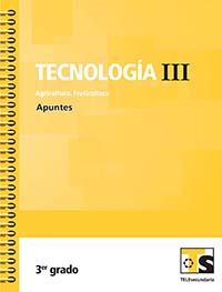 Tecnologia III. Agricultura. Fruticultura. Apuntes.Tecer grado. , Editorial: Secretaría de Educación Pública, Nivel: Telesecundaria, Grado: 3