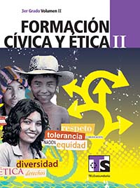 Formación Civica y Ética II. Vol. II., Editorial: Secretaría de Educación Pública, Nivel: Telesecundaria, Grado: 3