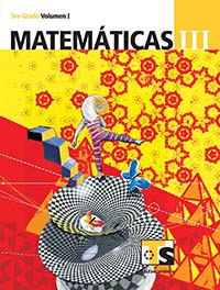 Matematicas III. Vol. I., Editorial: Secretaría de Educación Pública, Nivel: Telesecundaria, Grado: 3