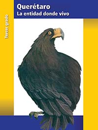 La entidad donde vivo Querétaro, Editorial: Secretaría de Educación Pública, Nivel: Primaria, Grado: 3