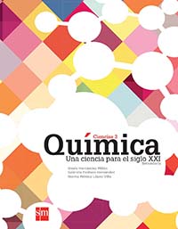 Química: Una ciencia para el siglo XXI, Editorial: Ediciones SM, Nivel: Secundaria, Grado: 3