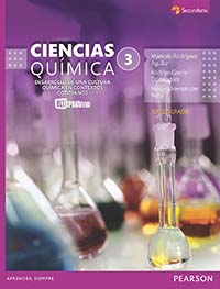 Ciencias 3. Química. Desarrollo de una cultura química en contextos cotidianos. Serie Alternativas , Editorial: Pearson Educación, Nivel: Secundaria, Grado: 3