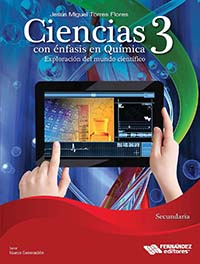 Ciencias 3, con énfasis en Química. Exploración del mundo científico, Editorial: Fernández Educación, Nivel: Secundaria, Grado: 3