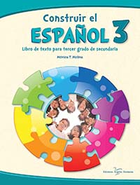 Construir el Español 3 Libro de Texto para Tercer Grado de Secundaria, Editorial: Ediciones Ángeles Hermanos, Nivel: Secundaria, Grado: 3