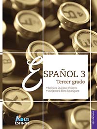 Español 3, Editorial: Esfinge, Nivel: Secundaria, Grado: 3