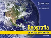 Geografía de México y del mundo, Editorial: Ek Editores, Nivel: Secundaria, Grado: 1