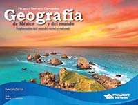 Geografía de México y del mundo. Exploración del mundo social y natural, Editorial: Fernández Educación, Nivel: Secundaria, Grado: 1