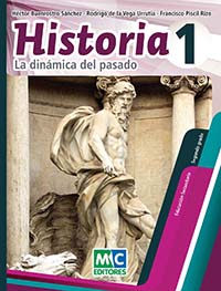 Historia 1. La dinámica del pasado, Editorial: Méndez Cortés Editores, Nivel: Secundaria, Grado: 2