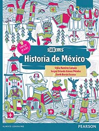 Historia de México. Serie Saberes, Editorial: Pearson Educación, Nivel: Secundaria, Grado: 3