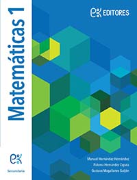 Matemáticas 1, Editorial: Ek Editores, Nivel: Secundaria, Grado: 1