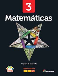 Matemáticas 3. Santillana Todos juntos, Editorial: Santillana, Nivel: Secundaria, Grado: 3