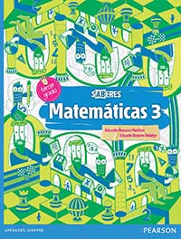 Matemáticas 3. Serie Saberes, Editorial: Pearson Educación, Nivel: Secundaria, Grado: 3