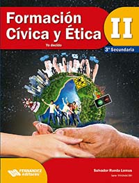 Formación Cívica y Ética II. Yo decido, Editorial: Fernández Educación, Nivel: Secundaria, Grado: 3