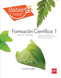 Ciencias 1. Biología, Editorial: Ediciones SM, Nivel: Secundaria, Grado: 1