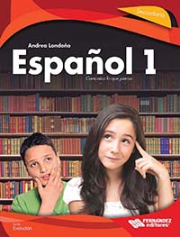 Español 1 Comunico lo que pienso, Editorial: Fernández Educación, Nivel: Secundaria, Grado: 1