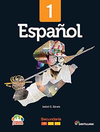 Español 1. Todos Juntos, Editorial: Santillana, Nivel: Secundaria, Grado: 1