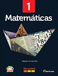Matemáticas 1. Todos Juntos, Editorial: Santillana, Nivel: Secundaria, Grado: 1