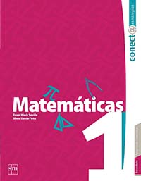 Conect@ estrategias. Matemáticas I, Editorial: Ediciones SM, Nivel: Secundaria, Grado: 1