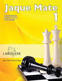 Jaque Mate 1, Editorial: Ediciones Larousse, Nivel: Secundaria, Grado: 1