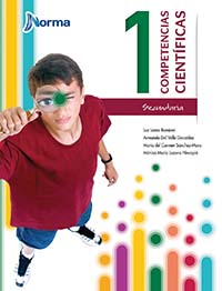 Competencias científicas 1, Editorial: Norma Ediciones, Nivel: Secundaria, Grado: 1