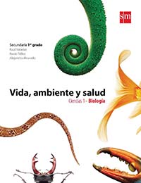 Vida, ambiente y salud. Ciencias 1. Biología, Editorial: Ediciones SM, Nivel: Secundaria, Grado: 1