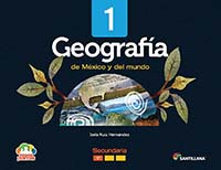 Geografía de México y del mundo. Todos Juntos, Editorial: Santillana, Nivel: Secundaria, Grado: 1