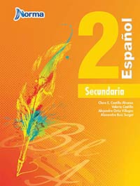 Español 2, Editorial: Norma Ediciones, Nivel: Secundaria, Grado: 2