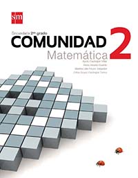 Comunidad matemática 2, Editorial: Ediciones SM, Nivel: Secundaria, Grado: 2