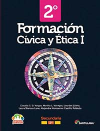 Formación Cívica y Ética I. Santillana Todos Juntos, Editorial: Santillana, Nivel: Secundaria, Grado: 2