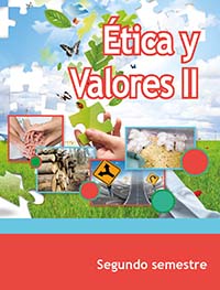 Ética y valores II, Editorial: Secretaría de Educación Pública, Nivel: Telebachillerato, Grado: 2