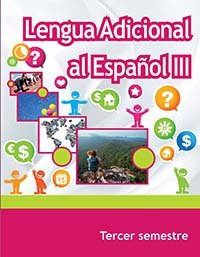 Lengua Adicional al Español III. 3er semestre. , Editorial: Secretaría de Educación Pública, Nivel: Telebachillerato, Grado: 3