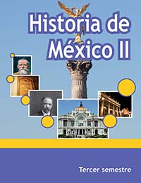 Historia de México II. 3er semestre. , Editorial: Secretaría de Educación Pública, Nivel: Telebachillerato, Grado: 3