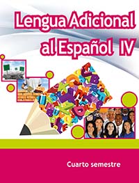 Lengua Adicional al Español IV, Editorial: Secretaría de Educación Pública, Nivel: Telebachillerato, Grado: 4