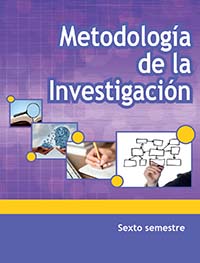 Metodología de la Investigación, Editorial: Secretaría de Educación Pública, Nivel: Telebachillerato, Grado: 6