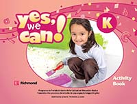 Yes, We Can! K Cuaderno de Actividades, Editorial: Richmond Publishing, Nivel: Preescolar, Grado: 3
