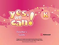 Yes, We Can K Guía Didáctica, Editorial: Richmond Publishing, Nivel: Preescolar, Grado: 3