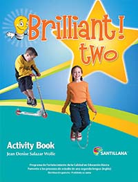 Brilliant! Two Cuaderno de Actividades, Editorial: Santillana, Nivel: Primaria, Grado: 2