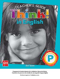 Think! In English P. Guía Didáctica, Editorial: Ediciones SM, Nivel: Preescolar, Grado: 3