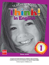 Think! In English 1. 1st Guía Diáctica, Editorial: Ediciones SM, Nivel: Primaria, Grado: 1