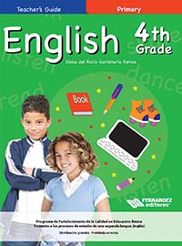 English 4th Grade Primary Guía Didáctica, Editorial: Fernández Editores, Nivel: Primaria, Grado: 4
