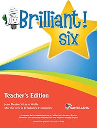 Brilliant! Six. 6th Grade Guía Didáctica, Editorial: Santillana, Nivel: Primaria, Grado: 6