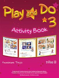 Play and Do 3 Cuaderno de Actividades, Editorial: Trillas, Nivel: Primaria, Grado: 3