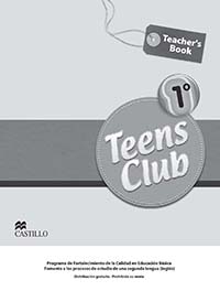 Teens Club 1 Secundary, Editorial: Ediciones Castillo, Nivel: Secundaria, Grado: 1