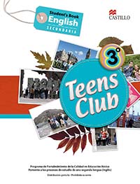 Teens Club 3 Secundary, Editorial: Ediciones Castillo, Nivel: Secundaria, Grado: 3